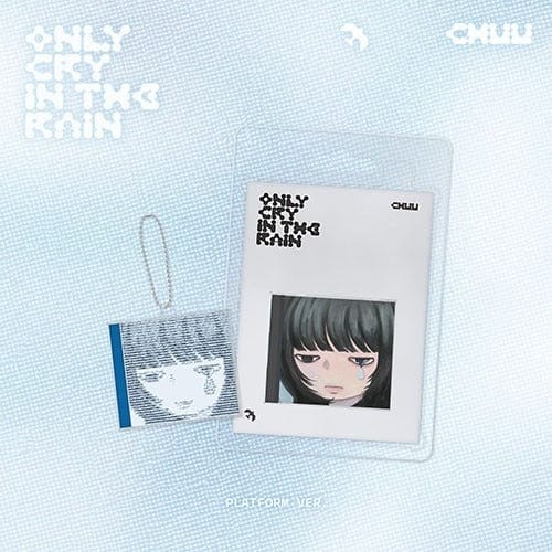 Korea Pop Store CHUU - [Only Cry in the Rain] (3rd Mini Album) (Platform Ver.) Kawaii Gifts