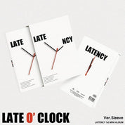 Korea Pop Store LATENCY - 1st Mini Album [Late O'Clock] (Sleeve Ver.) Kawaii Gifts