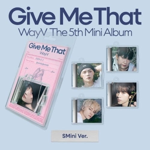 Korea Pop Store WAYV - [Give Me That] (5th Mini Album) SMini Ver. Kawaii Gifts