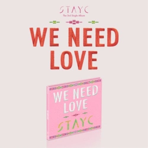 Korea Pop Store STAYC - We Need Love (3RD SINGLE ALBUM) [DIGIPACK VER.] LIMITED VER. Kawaii Gifts